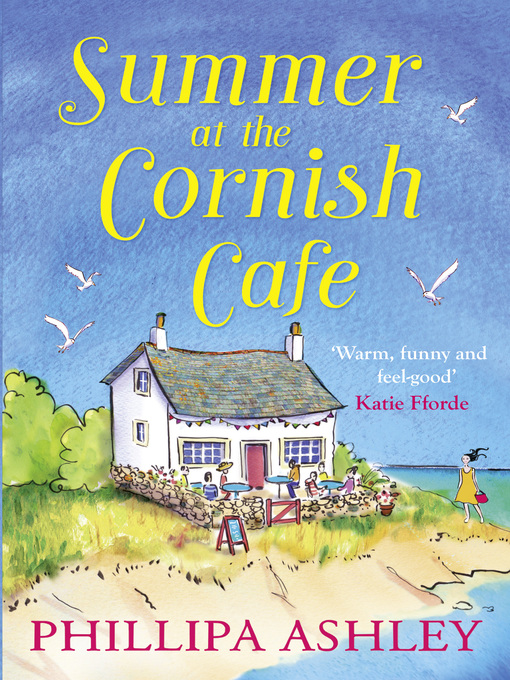 Title details for Summer at the Cornish Cafe by Phillipa Ashley - Available